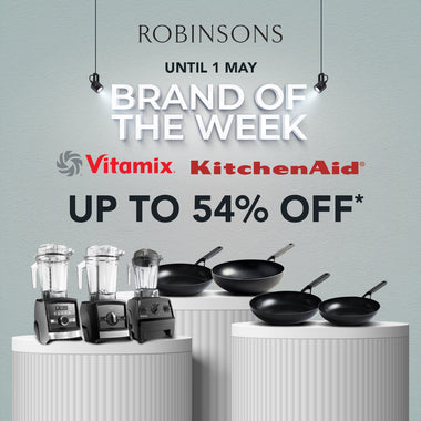 🎉 Introducing Robinsons' Brand of The Week: Vitamix & KitchenAid! Up to 54% OFF 🎉