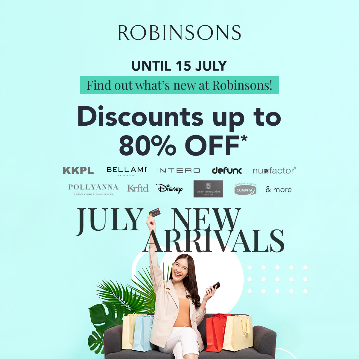 July New Arrivals: What’s New at Robinsons!
