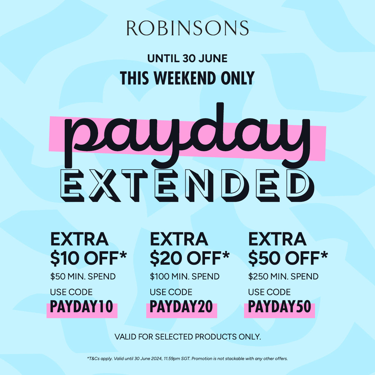 🌟 This Weekend Only: Payday Extended at Robinsons! 🌟