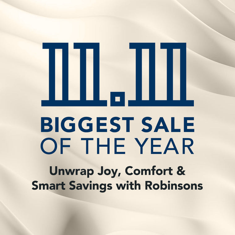 11.11 The Biggest Sale of the Year: Unwrap Joy, Comfort & Smart Savings with Robinsons