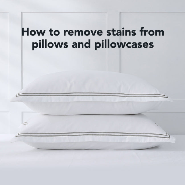 How to Remove Stains from Pillows and Pillowcases
