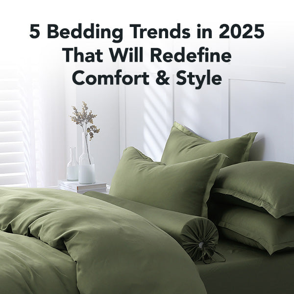 5 Bedding Trends in 2025 That Will Redefine Comfort & Style