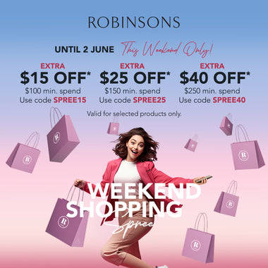Savour the Savings: Weekend Shopping Spree at Robinsons!