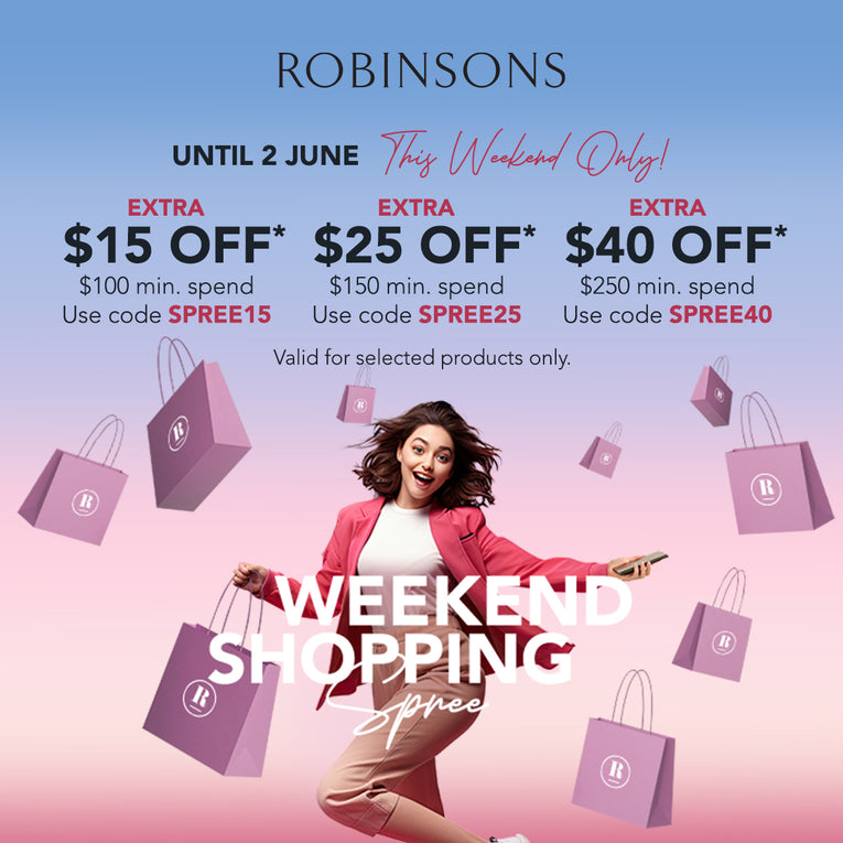 Savour the Savings: Weekend Shopping Spree at Robinsons!