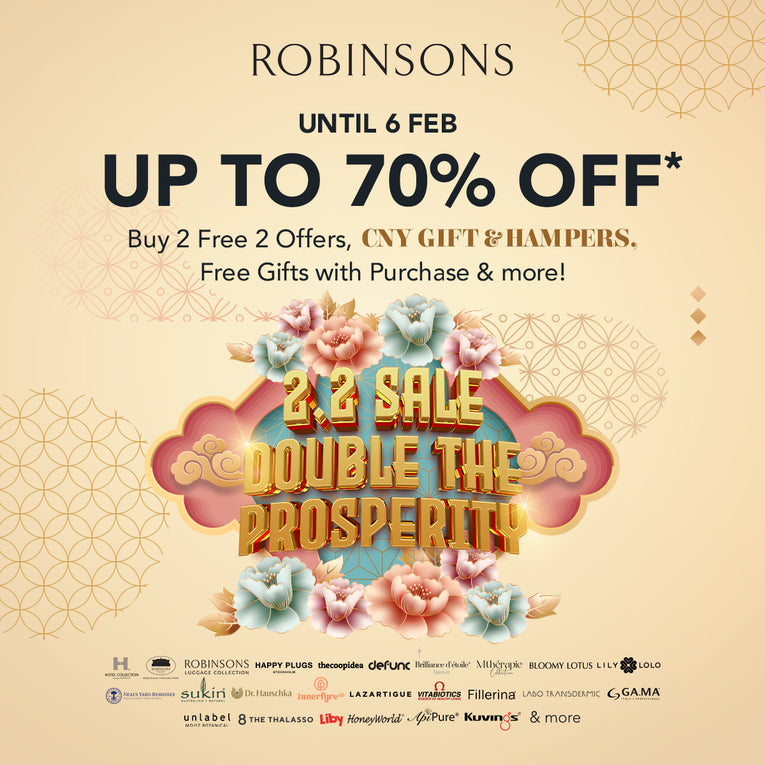 Robinsons' 2.2 SALE: Lunar Luxe Extravaganza – Double The Prosperity, Double The Delight!