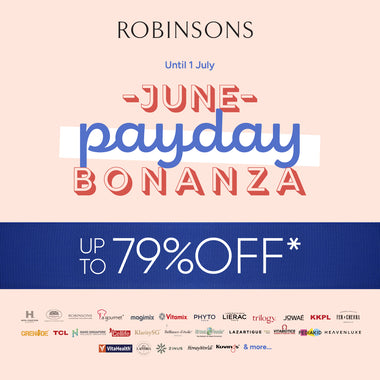 June Payday Bonanza: Up to 79% OFF* at Robinsons!