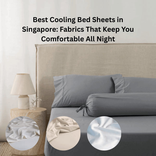 best cooling bed sheet in Singapore