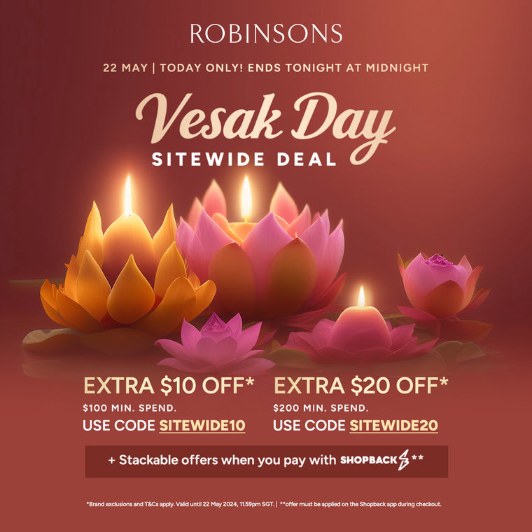 Vesak Day Sitewide Deal at Robinsons – Today Only!