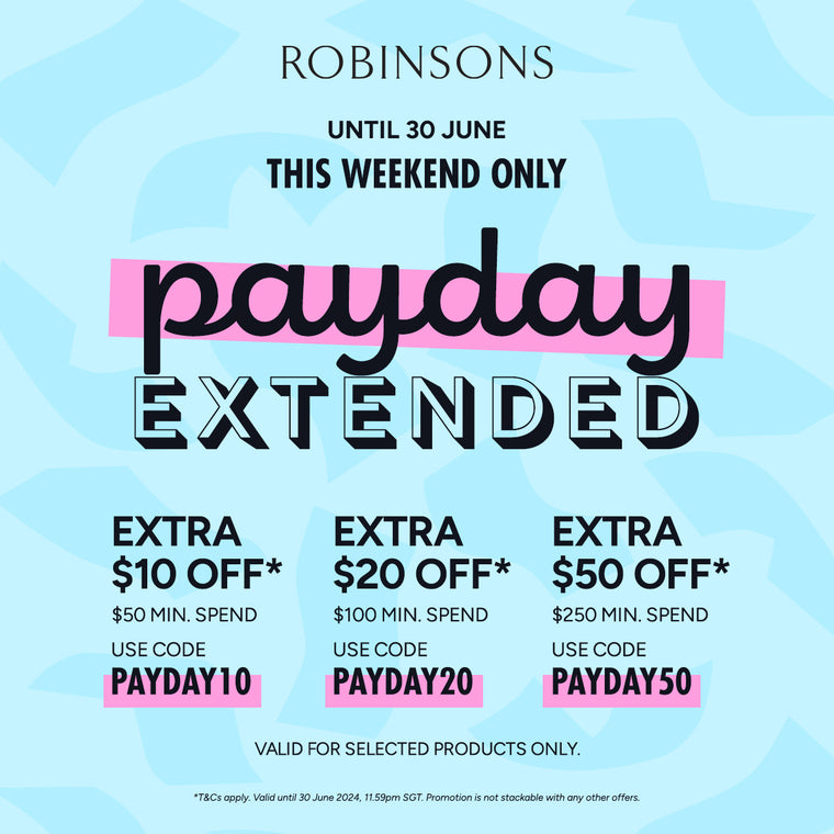 🌟 This Weekend Only: Payday Extended at Robinsons! 🌟