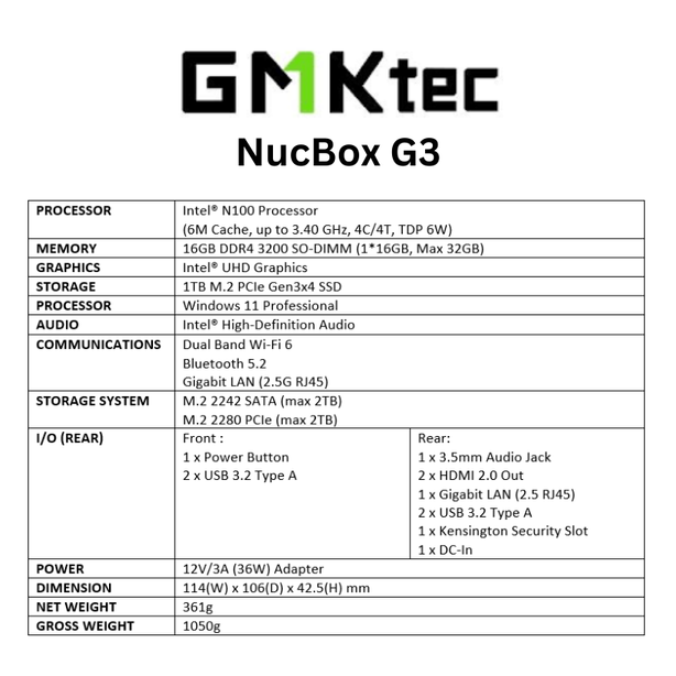 GMKtec G3 Intel-N100 Intel® UHD Graphics | 16GB DDR4 | 1TB M.2 PCIe Gen3x4 SSD | 12V/3A (36W) Adapter