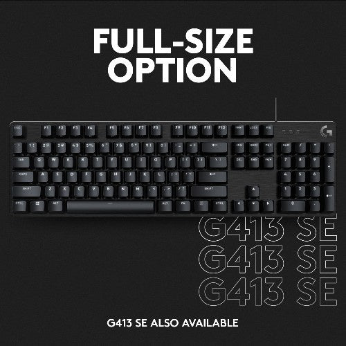 Logitech G413 Tenkeyless SE Mechanical Keyboard Tactile Switch