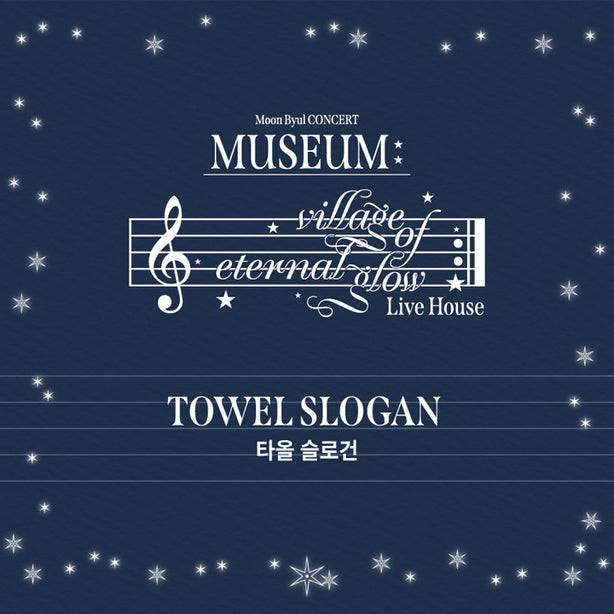 Moon Byul - Museum Village of Eternal Glow Live House Towel Slogan (International Shipping)