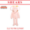 Shears Baby Toy Best Friend Forever Toddler Soft Toy Elle The Elephant