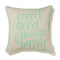 Expect Good Things To Happen - Pastel Green Cushion Cover